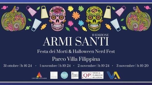 Armi Santi – Festa dei Morti & Halloween Nerd Fest