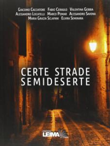 Certe strade semideserte