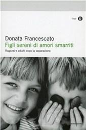 Figli sereni di amori smarriti
