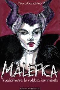 “Malefica” di Maura Gancitano da Modusvivendi