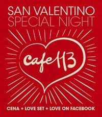 San Valentino Special Night @ Cafe 113