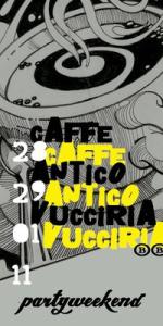 Partyweekend @ Caffè Antico