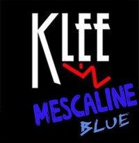 Mescaline Blue @ Klee