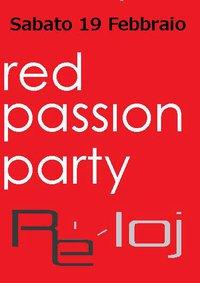 Red Passion Party @ Reloj