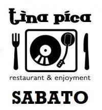 Sabato @ Tina Pica