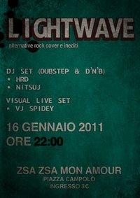 Lightwave + HRD and NITSUJ @ Zsa Zsa