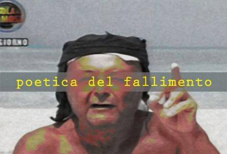 Poetica del fallimento