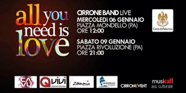 “All you need is love”, Cirrone Band in concerto