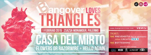 Bangover loves Triangles