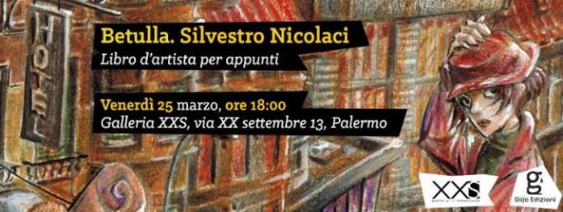 Si presenta “Betulla/Silvestro Nicolaci” alla Galleria XXS