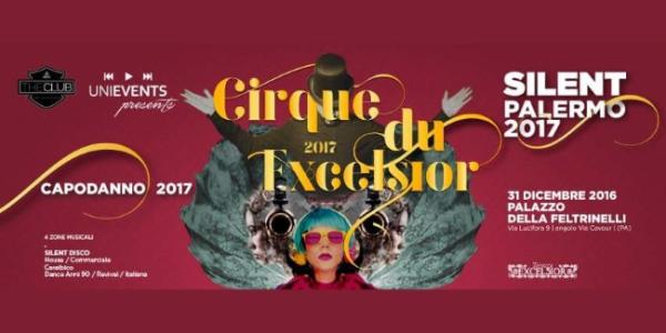 Cirque du Excelsior: il primo Capodanno “silent” a Palermo