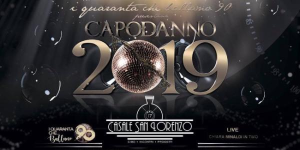 I 40 che ballano i 90: Capodanno 2019 al Casale San Lorenzo