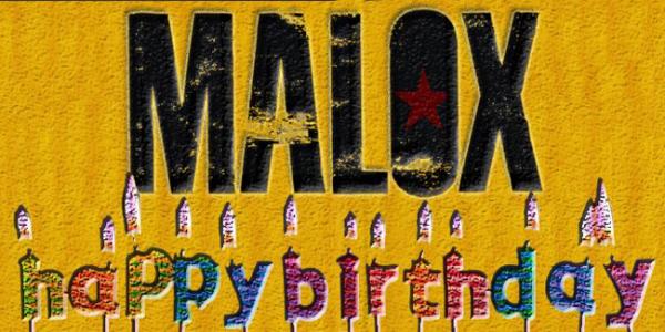 Happy birthday Malox