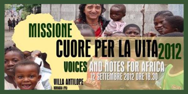 Voci e Note per l’Africa – Cuore per la vita 2012