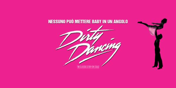 “Dirty Dancing” al Teatro Al Massimo