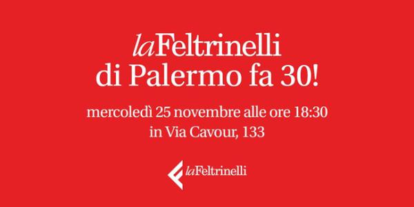 La Feltrinelli di Palermo festeggia 30 anni