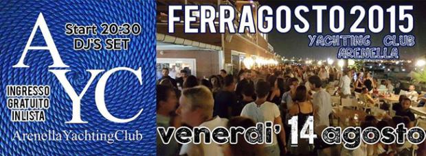 Party di Ferragosto all’Arenella Yachting Club
