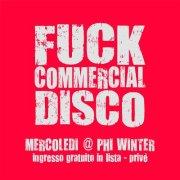 Fuck Commercial Disco