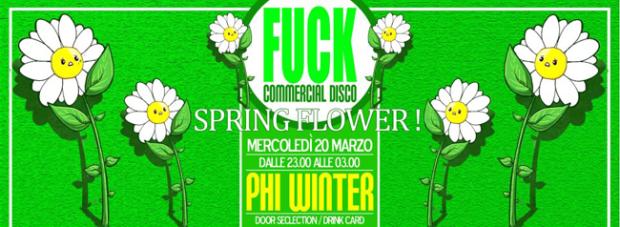Fuck Commercial Disco – Spring Flower