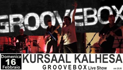 Groovebox al Kursaal Kalhesa