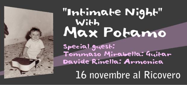 Intimate Night with Max Potamo