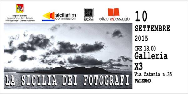 “La Sicilia dei fotografi” alla Galleria X3