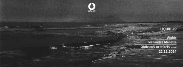 Liquid #9 – Fernandez Manetta – Oblivious Artefacts