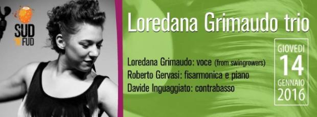 Loredana Grimaudo trio da Sud ‘N’ Fud