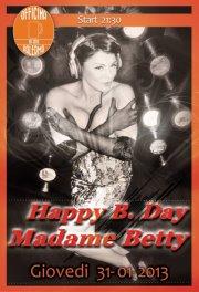 Happy b-day Madame Betty