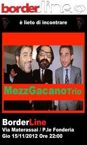MezzGacano Trio live