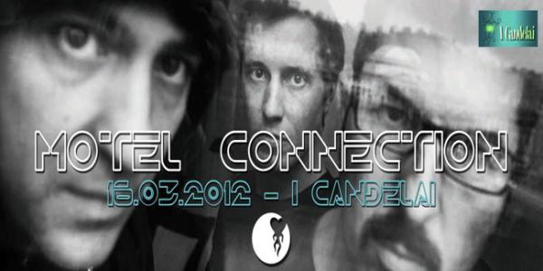 Motel Connection @ I Candelai
