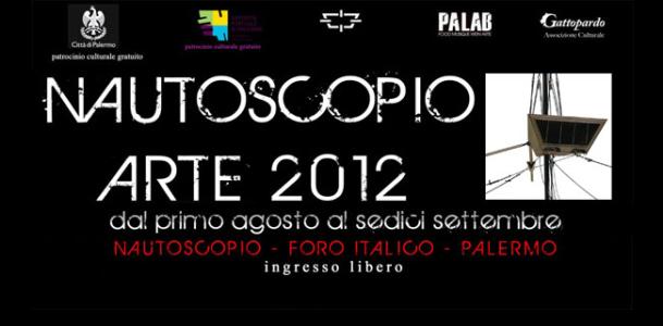 Nautoscopio arte 2012 – Claudia Puglisi e La Compagnia Prese Fuoco