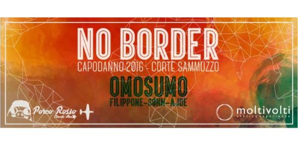 No Border 16 – Capodanno a Corte Sammuzzo