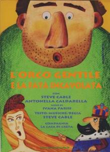 L’orco gentile e la fata incavolta
