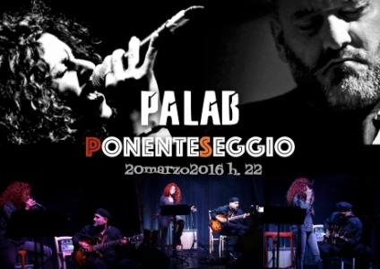 Il duo Ponente/Seggio live al PALAB