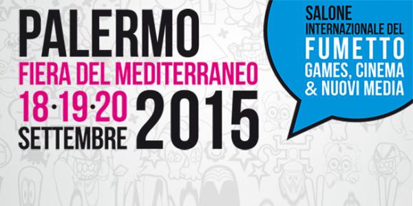 Palermo Comic Convention 2015 alla Fiera del Mediterraneo