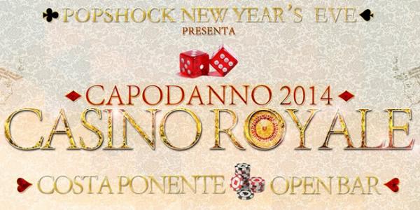 Popshock – Capodanno 2014 Casino Royale