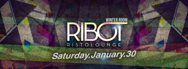 RIBOT – Winter Room, Dinner & Party
