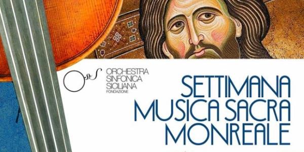 56^ Settimana di Musica Sacra di Monreale