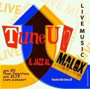 “Tune Up” Jazz al Malox