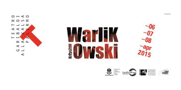 Krzysztof Warlikowski, “Teatro è opera”